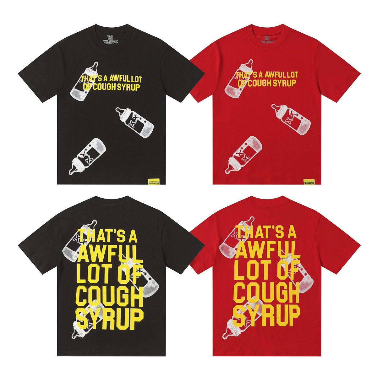 THAT'S A AWFUL LOT OF COUGH SYRUP Front & Back Graphic T-Shirt